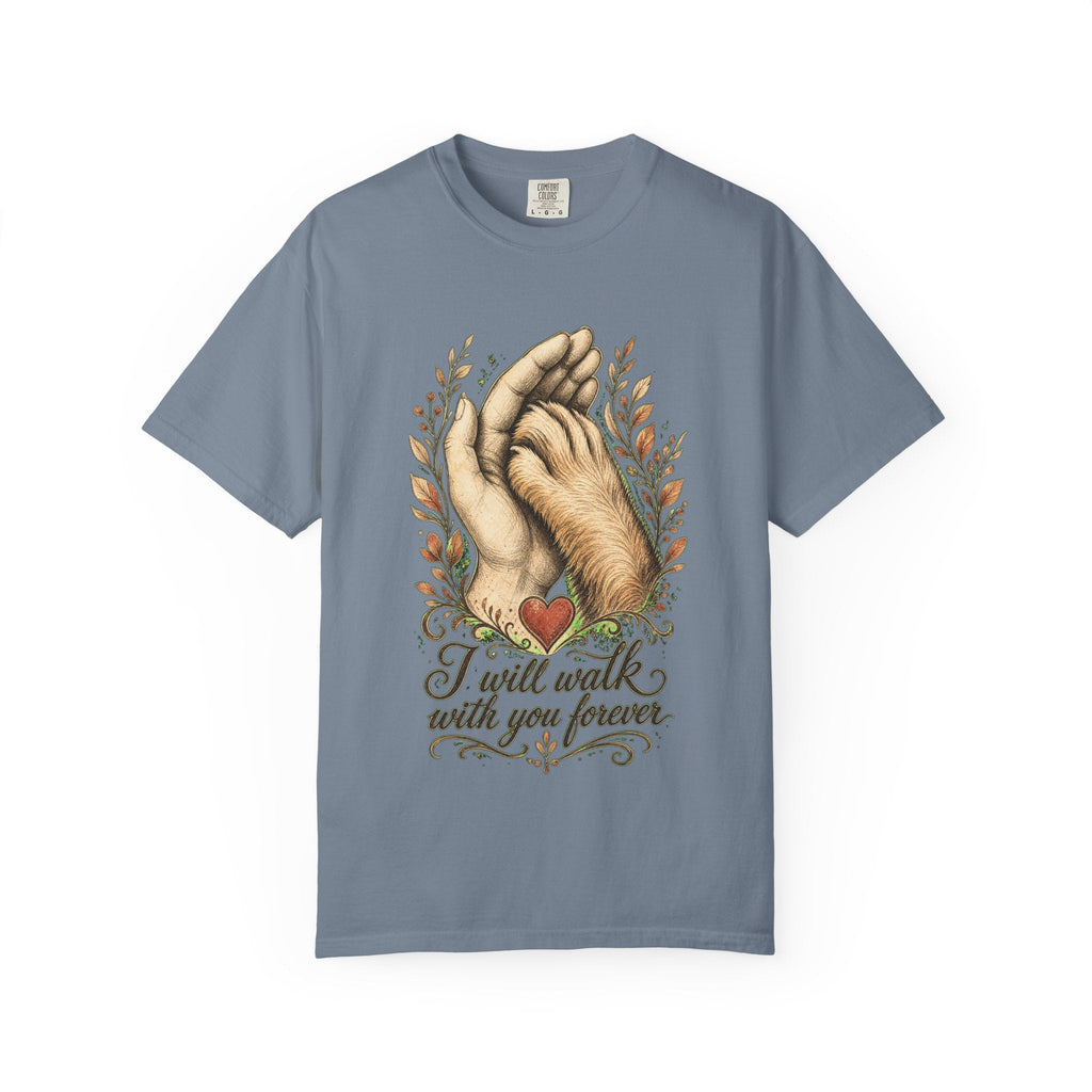 T-Shirt — "I Will Walk With You Forever" Hand-in-Paw Memorial Design