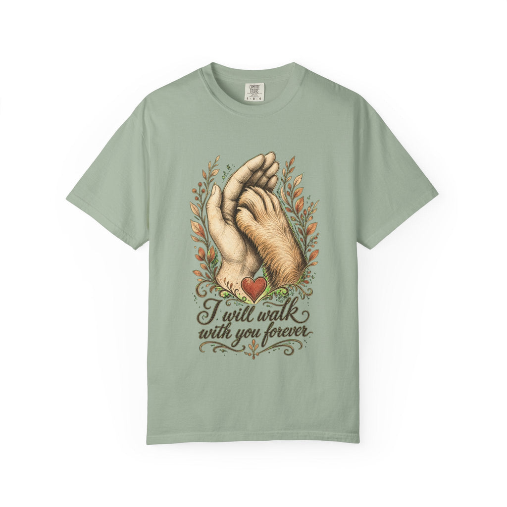 T-Shirt — "I Will Walk With You Forever" Hand-in-Paw Memorial Design
