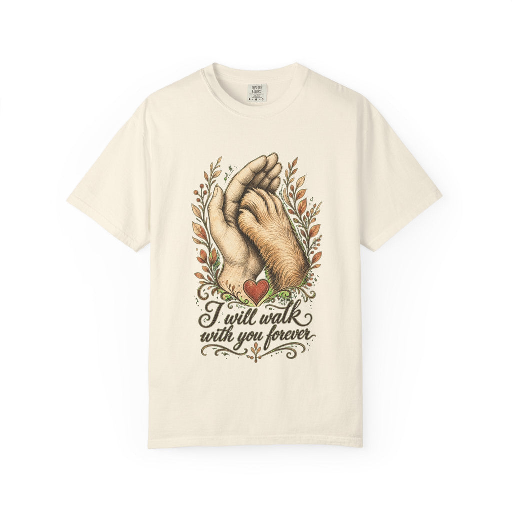T-Shirt — "I Will Walk With You Forever" Hand-in-Paw Memorial Design